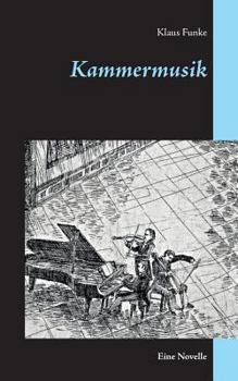 Paperback Kammermusik: Eine Novelle [German] Book