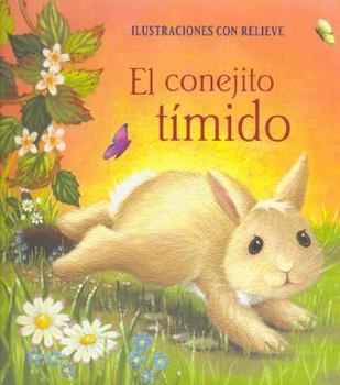 Hardcover El Conejito Timido [Spanish] Book