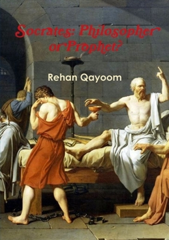 Paperback Socrates: Philosopher or Prophet? Book