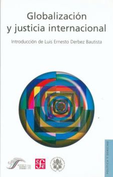 Paperback Globalizacin y Justicia Internacional [Spanish] Book