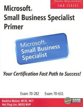 Paperback Microsoft Small Business Specialist Primer Book