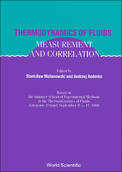 Hardcover Thermodynamics of Fluids: Measurement and Correlation Book