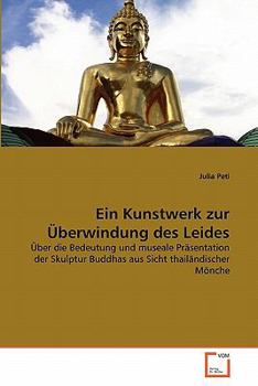 Paperback Ein Kunstwerk zur Überwindung des Leides [German] Book