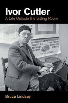 Hardcover Ivor Cutler: A Life Outside the Sitting Room Book