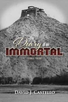 Paperback The Diary of an Immortal (1945-1959): Volume 1 Book