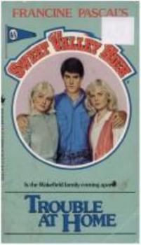 Trouble at Home (Sweet Valley High, No 65) - Book #65 of the Sweet Valley High