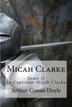 Micah Clarke - Tome II