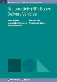Paperback Nanoparticle (NP)-Based Delivery Vehicles Book