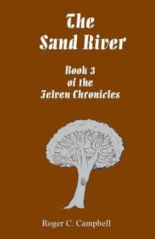 Paperback The Sand River: Book #3 of The Shiberals Book