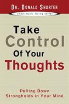 Paperback Take Control of Your Thoughts Book