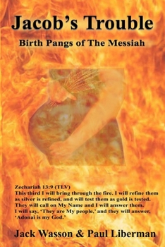 Paperback Jacob's Trouble: Birth Pangs of the Messiah Book