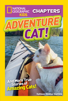 Adventure Cat! - Book  of the National Geographic Kids Chapters