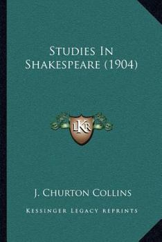Paperback Studies In Shakespeare (1904) Book