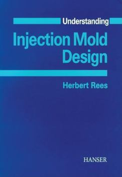 Paperback Understanding Injection Mold Design Book