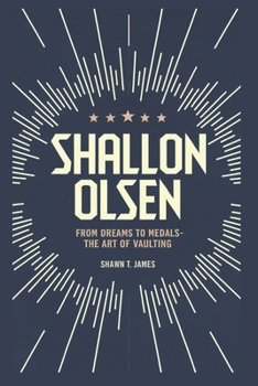 Paperback Shallon Olsen: From Dreams to Medals-The Art of Vaulting Book