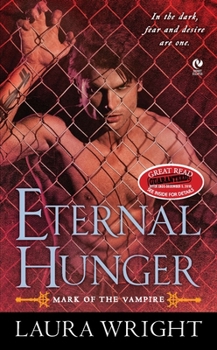 Eternal Hunger - Book #1 of the Mark of the Vampire