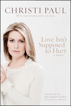 Paperback Love Isn't Supposed to Hurt Book