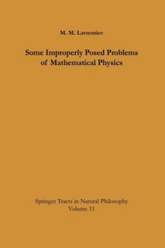 Paperback Some Improperly Posed Problems of Mathematical Physics Book