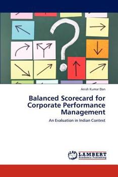 Paperback Balanced Scorecard for Corporate Performance Management Book