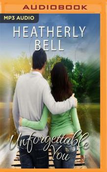 Unforgettable You - Book #4 of the Starlight Hill