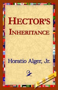 Hector's Inheritance; or, The Boys of Smith Institute - Book #3 of the Admiral's Monster Wife (Paperback)