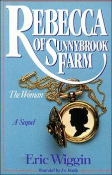 Paperback Rebecca of Sunnybrook Farm--The Woman Book