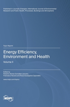 Hardcover Energy Efficiency, Environment and Health: Volume II Book