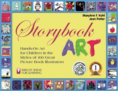 Paperback Storybook Art: Hands-On Art for Children in the Styles of 100 Great Picture Book Illustrators Book