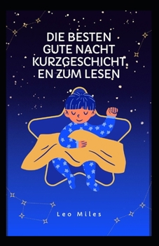 Paperback Die Besten Gute Nacht Kurzgeschichten Zum Lesen [German] Book