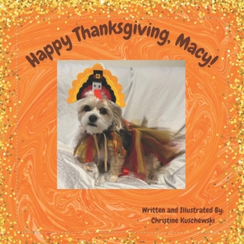 Paperback Happy Thanksgiving, Macy! Book