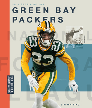 Paperback La Historia de Los Green Bay Packers [Spanish] Book