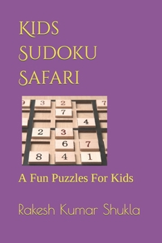 Paperback Kids Sudoku Safari: A Fun Puzzles For Kids Book