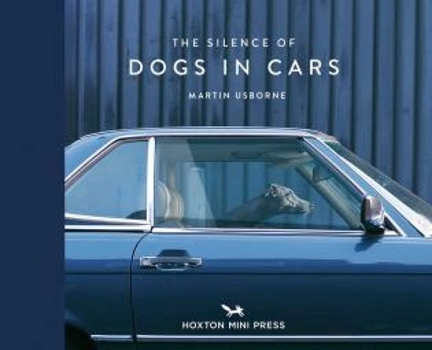 Hardcover The Silence of Dogs in Cars Book