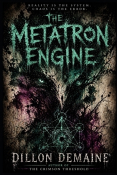 The Metatron Engine (The Metatron Saga)