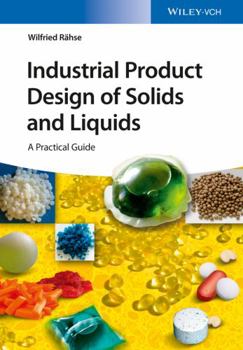 Hardcover Industrial Product Design of Solids and Liquids: A Practical Guide Book