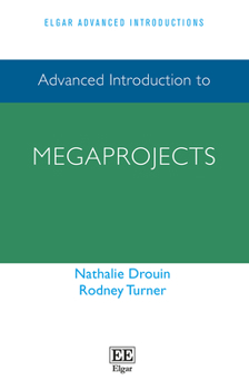 Hardcover Advanced Introduction to Megaprojects Book