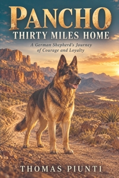 Paperback Pancho Thirty Miles Home Book