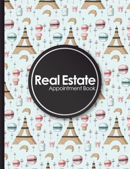 Paperback Real Estate Appointment Book: 2 Columns Appointment Organizer, Client Appointment Book, Scheduling Appointment Calendar Book