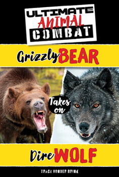 Grizzly Bear Takes on Dire Wolf