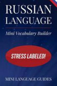 Paperback Russian Language Mini Vocabulary Builder: Stress Labeled! Book