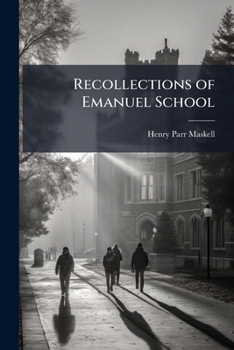 Paperback Recollections of Emanuel School Book