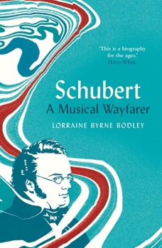 Hardcover Schubert: A Musical Wayfarer Book