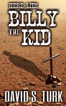 Hardcover Here Lies Billy the Kid Book