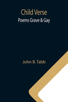Paperback Child Verse; Poems Grave & Gay Book