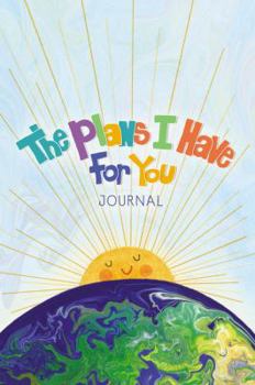 Paperback The Plans I Have for You Journal Book