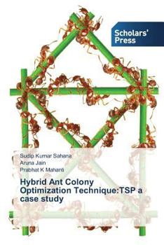 Paperback Hybrid Ant Colony Optimization Technique: TSP a case study Book