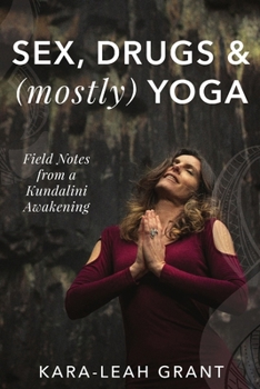 Paperback Sex, Drugs & (mostly) Yoga Book