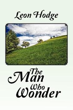 Paperback The Man Who Wonder Book