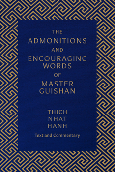Paperback The Admonitions and Encouraging Words of Master Guishan: Text and Commentary Book