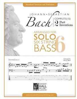 Paperback J.S.Bach Complete 2 Part Inventions Arranged for Six String Solo Bass Book